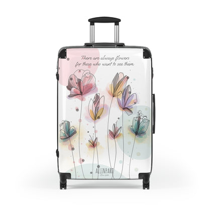 Enchanted Garden Suitcase – "There are always flowers for those who want to see them" 3 sizes