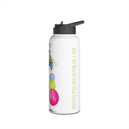 Ain't No Mountain High Enough 12-18-32 oz