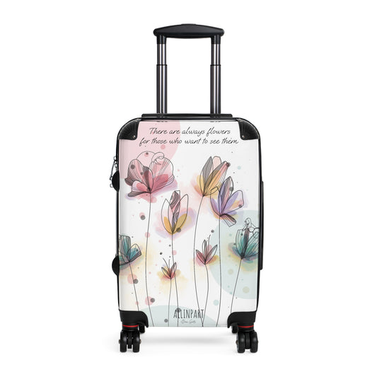 Enchanted Garden Suitcase – "There are always flowers for those who want to see them" 3 sizes