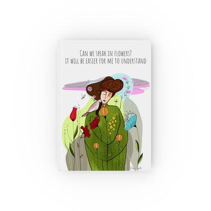 Can we speak in flowers?