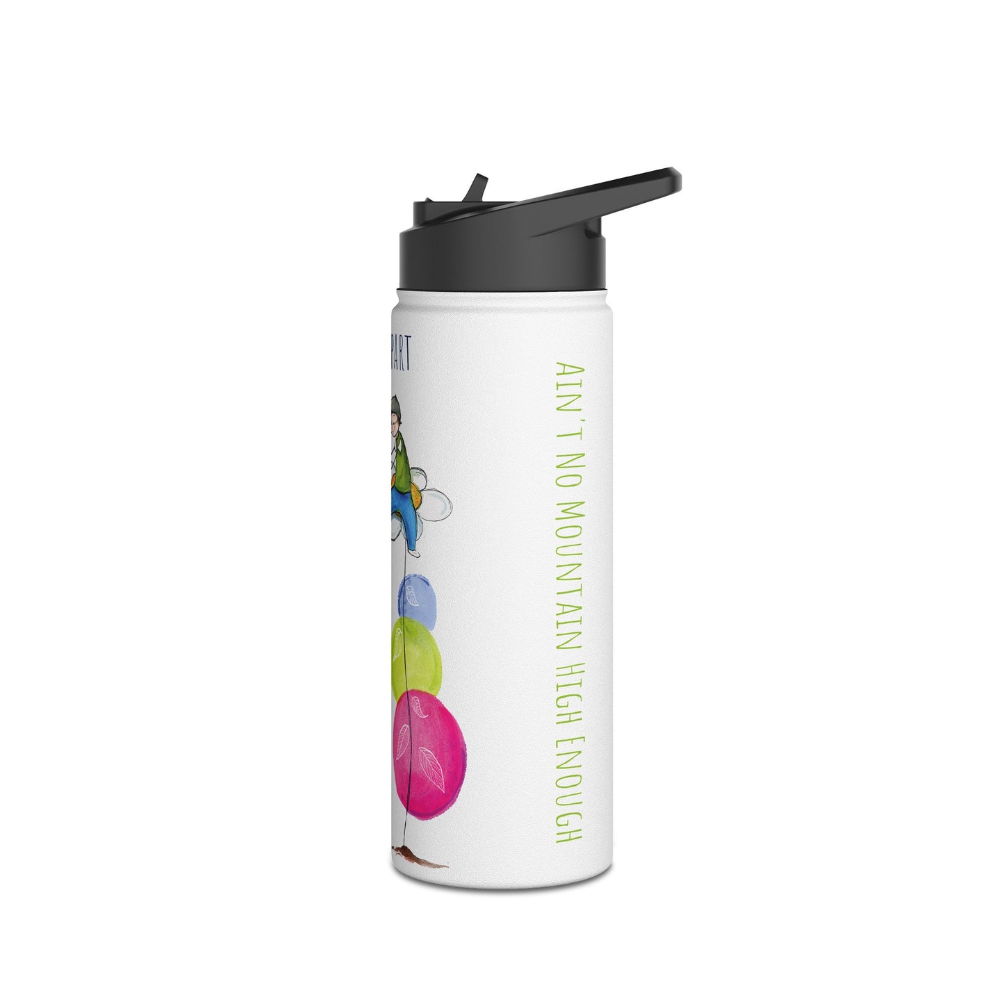 Ain't No Mountain High Enough 12-18-32 oz