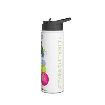 Ain't No Mountain High Enough 12-18-32 oz